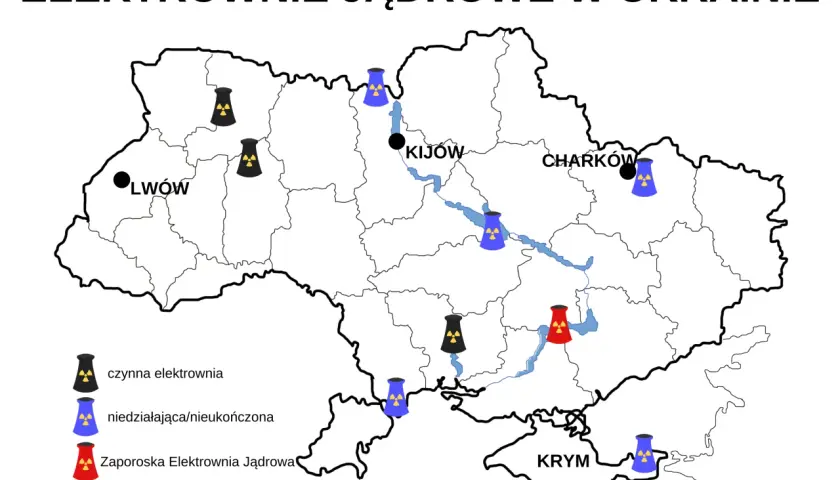 Ukraina: Elektrownie jądrowe mapa, status, zagrożenia